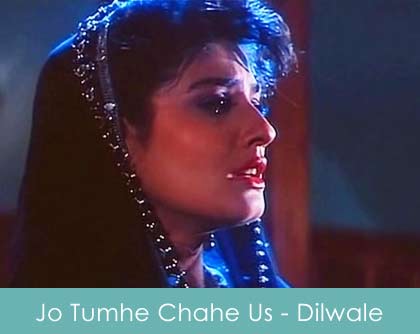 jo tumhe chahe usko lyrics - dilwaale 1994