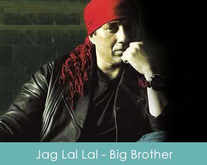Jag Lal Lal Lyrics - Ustad Sultan Khan Big Brother 2007