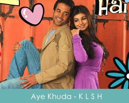 Aye Khuda Lyrics Kya Love Story Hai 2007