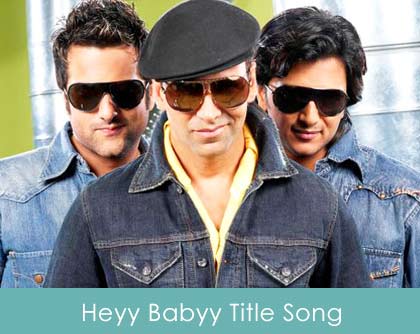 Heyy Babyy Title Song Lyrics 2007