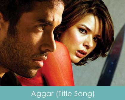 Aggar Lyrics (Title Song) 2007