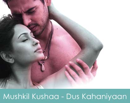 Mushkil Kushaa Lyrics - Dus Kahaniyaan 2007