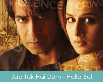 Jab Tak Hai Dum Lyrics - Halla Bol 2008