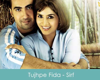 Tujhpe Fida Lyrics - Sirf 2008