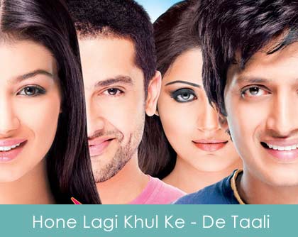 Hone Lagi Khul Ke Dil Ki Baatein Lyrics - De Taali 2008