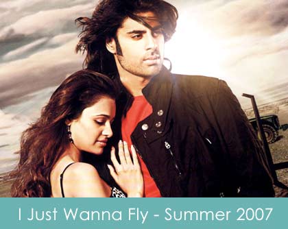 I Just Wanna Fly Lyrics - Summer 2007 2008