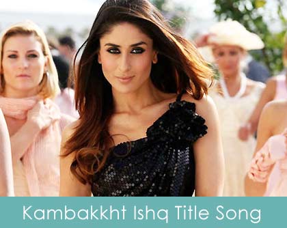 kambakkht-ishq title song lyrics 2009