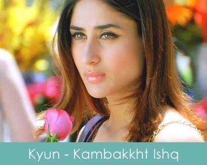 Kyun Lyrics kambakkht-ishq 2009