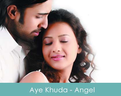 Aye Khuda Lyrics Angel 2011