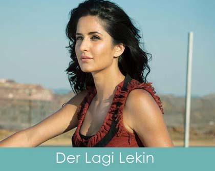der lagi lekin lyrics zindagi na milegi dobara