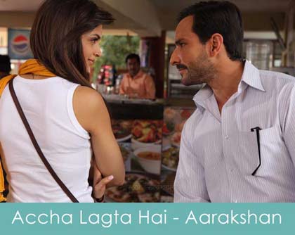 accha lagta hai lyrics aarakshan