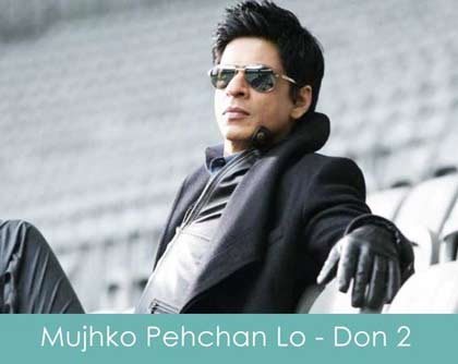 mujhko pehchan lo lyrics don 2