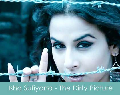 ishq sufiyana lyrics dirty picture