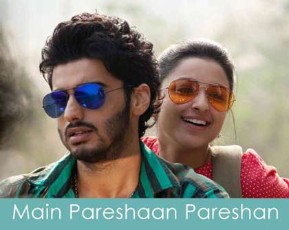 main pareshan pareshaan lyrics ishaqzaade