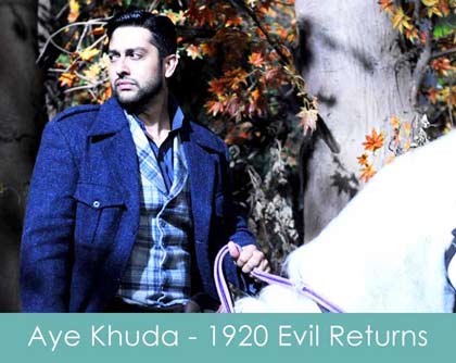 aye khuda lyrics 1920 evil returns