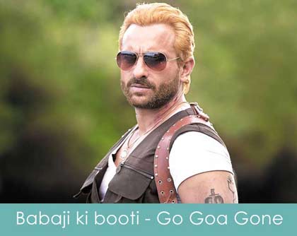 babaji ki booti lyrics go goa gone