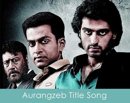 aurangzeb title song lyrics