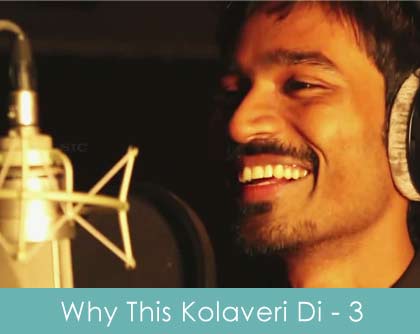 Why this kolaveri di lyrics dhanush