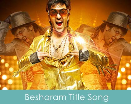 Besharam Lyrics Title Somg