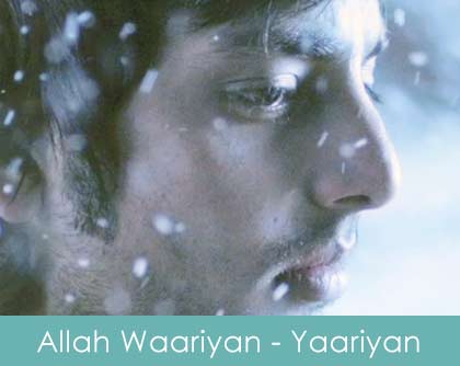 Allah Waariyan Lyrics Yaariyan 2014