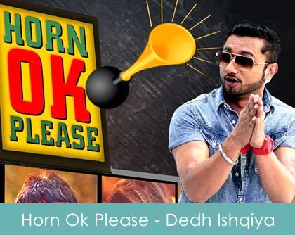 Horn Ok Please Lyrics Honey Singh 2014