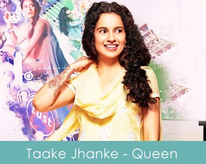 taake jhanke lyrics -queen 2014