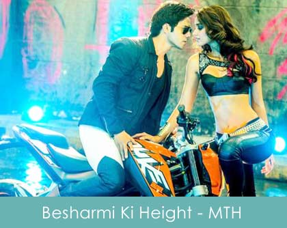 besharmi ki height lyrics - main tera hero 2014