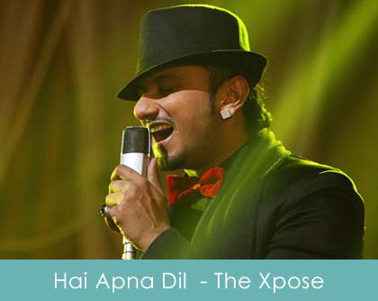 Hai Apna Dil - The Xpose 2014