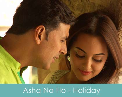 Ashq Na Ho Lyrics Holiday 2014