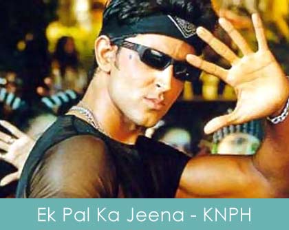 Ek Pal ka jeena lyrics - kaho na pyar hai 2000