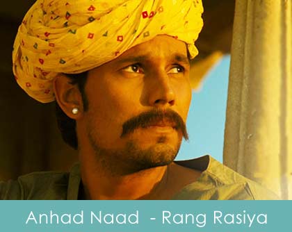 Anhad naad lyrics - rang rasiya 2014