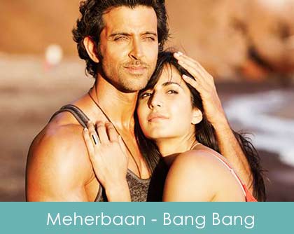 Meherbaan lyrics Bang bang 2014