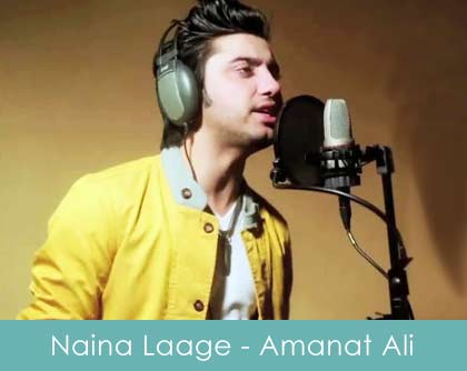 naina lagay by amanat ali