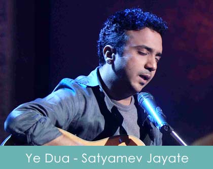 Ye Dua Hai Meri Lyrics Ram Sampath Satyamev Jayate season 3