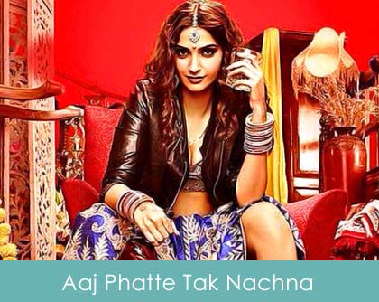 Aaj Phatte Tak Nachna Lyrics Dolly Ki Doli 2015