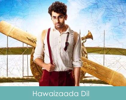 Hawaizaada Dil Lyrics Thoko Thoko Salam Aaya 2015