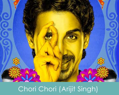 Chori Chori Lyrics - Arijit Singh Hunter 2015