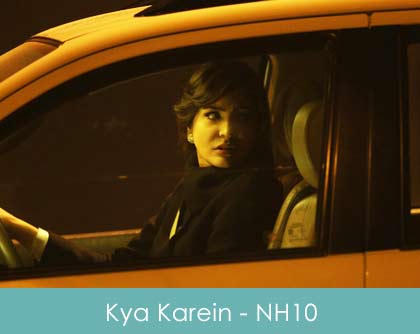 Kya Karein Lyrics NH10 2015