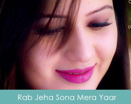 Rab Jeha Sona Mera Yaar Lyrics What The Jatt 2015