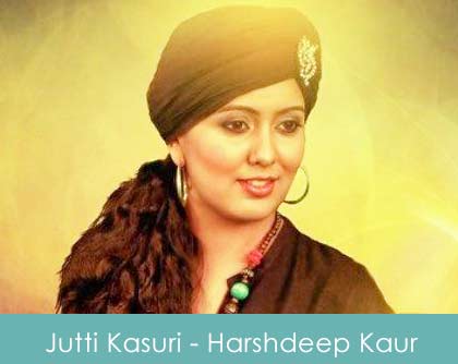 Jutti Kasuri Lyrics Harshdeep Kaur 2015