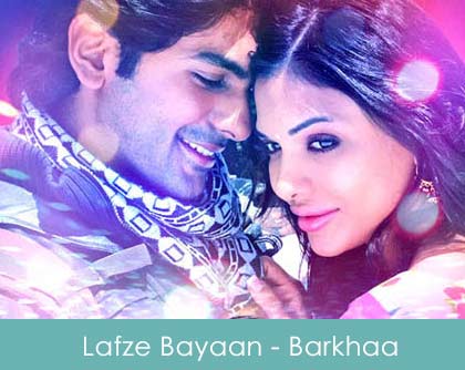 Lafze Bayaan Lyrics - Barkhaa - 2015