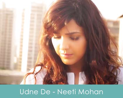 Udne De Lyrics Neeti Mohan 2015