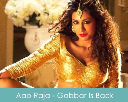 Aao Raja Lyrics Honey Singh - Gabbar Is Back 2015