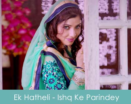 Ek Hatheli Lyrics - Ishq Ke Parindey 2015