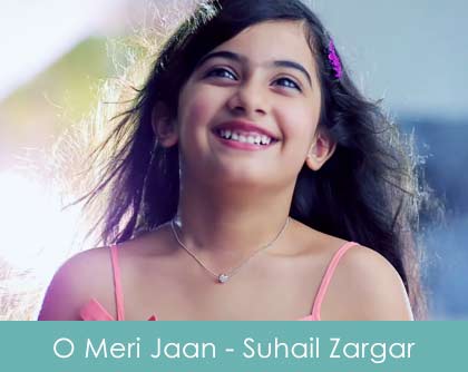 O Meri Jaan Lyrics - Suhail Zargar 2015