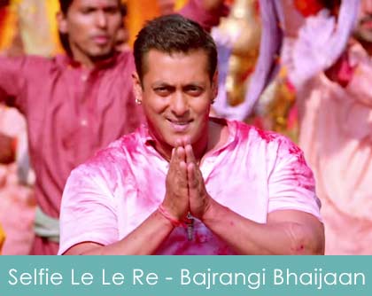 Selfie Le Le Re Lyrics - Bajrangi Bhaijaan 2015