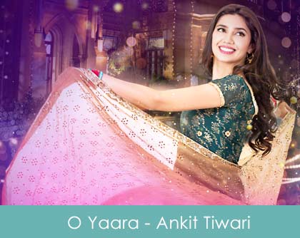 O Yaara Lyrics - Ankit Tiwari Bin Roye 2015