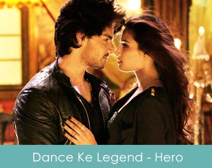 Dance Ke Legend Lyrics - Hero The Film 2015