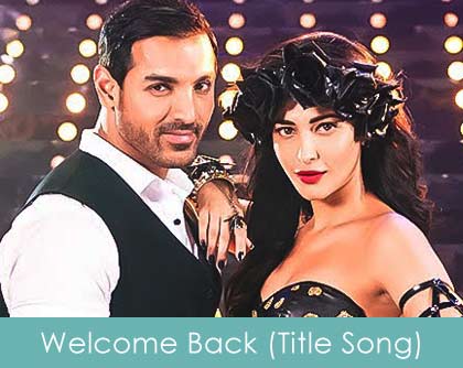 welcome back lyrics - title song 2015