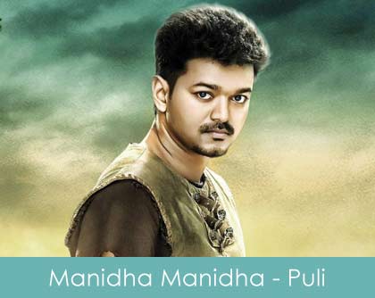 Manidha Manidha Lyrics Tippu - Puli 2015